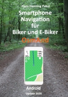 Smartphone Navigation  für  Biker und E-Biker OsmAnd Android (German Edition) 1071338390 Book Cover