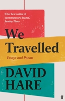 We Travelled: Essays and Poems 0571369510 Book Cover