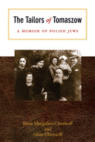 The Tailors of Tomaszow: A Memoir of Polish Jews 089672879X Book Cover