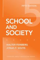 School and Society (Thinking About Education Series) 0807744964 Book Cover
