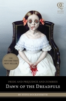 Dawn of the Dreadfuls (Pride and Prejudice and Zombies, #0.5) 1594744548 Book Cover