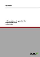 Onlinetools zur Kooperation bei Filmproduktionen 3640874463 Book Cover