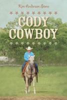 Cody Cowboy 1535243589 Book Cover