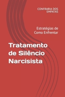 Tratamento de Silêncio Narcisista: Estratégias de Como Enfrentar (Portuguese Edition) B0CWBYGY1F Book Cover