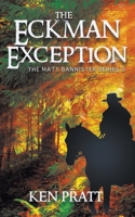 The Eckman Exception (Matt Bannister Western) 1641198303 Book Cover