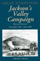 Jackson's Valley Campaign: November 1861-June 1862 (Great Campaigns Series) 0938289403 Book Cover
