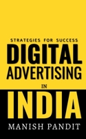 Digital Advertising in India B0BXL789M2 Book Cover