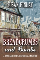 Breadcrumbs and Bombs 1981992502 Book Cover