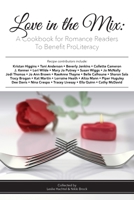 Love in the Mix: A Cookbook for Romance Readers to Benefit ProLiteracy 1737522810 Book Cover