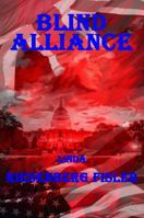 Blind Alliance: Book Three of the Blind Series 0996747982 Book Cover