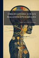 Observations Sur Les Maladies Épidémiques 117522555X Book Cover