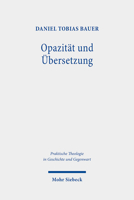 Opazitat Und Ubersetzung: Der Beitrag Der Religion Zur Bildung Im Anschluss an Jurgen Habermas 3161595785 Book Cover