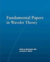 Fundamental Papers in Wavelet Theory 0691127050 Book Cover