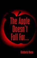 The Apple Doesn't Fall Far from the Tree 1592869424 Book Cover