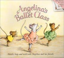 Angelina's Ballet Class 1584853638 Book Cover