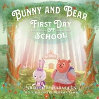 Bunny and Bear: The First Day of School 0228827728 Book Cover