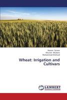 Wheat: Irrigation and Cultivars 3659320315 Book Cover