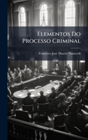 Elementos Do Processo Criminal (Portuguese Edition) 1023933845 Book Cover