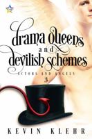 Drama Queens and Devilish Schemes 1947139266 Book Cover