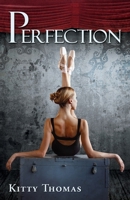 Perfection 1938639553 Book Cover