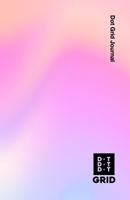 Dot Grid Journal: Helping You Connect The Dots 1671404599 Book Cover