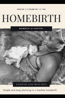 Homebirth: 8 simple steps to planning a Homebirth 1667195727 Book Cover