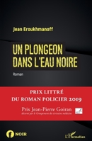 Un plongeon dans l'eau noire: Roman (French Edition) 2343166927 Book Cover