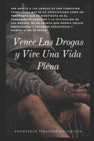Vence Las Drogas y Vive Una Vida Plena B08L4GMLHD Book Cover
