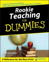 Rookie Teaching for Dummies 0764524798 Book Cover