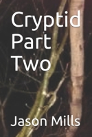 Cryptid Part Two B08BDT9812 Book Cover