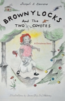 Brownylocks and the Two Coyotes (A Christmas Story): The GPS Device 1039164862 Book Cover