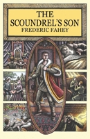 The Scoundrel's Son 159713273X Book Cover