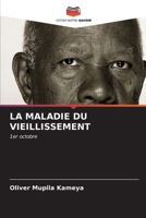 LA MALADIE DU VIEILLISSEMENT: 1er octobre (French Edition) B0CLFD24J8 Book Cover