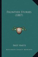 Frontier Stories 1517183707 Book Cover