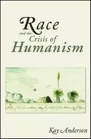 Race and the Crisis of Humanism 1844721515 Book Cover