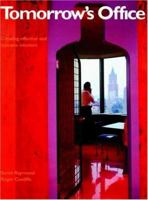 Tomorrow's Office: Creating Effective and Humane Interiors 041921240X Book Cover