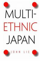 Multiethnic Japan 0674002997 Book Cover