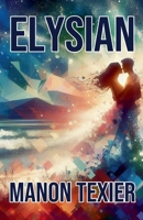 Elysian B0DQR67Q2G Book Cover