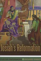 Josiah's Reformation 1848711166 Book Cover