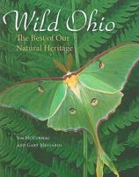 Wild Ohio: The Best of Our Natural Heritage 0873389859 Book Cover