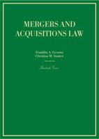 Mergers and Acquisitions Law (Hornbooks) 1683285328 Book Cover