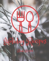 Holiday Recipes Blank Recipes 1671582691 Book Cover