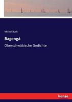 Bagenga: Oberschwabische Gedichte (1892) 1160312664 Book Cover
