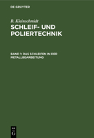 Das Schleifen in Der Metallbearbeitung 3112467418 Book Cover