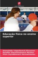 Educação física no ensino superior (Portuguese Edition) 6207574737 Book Cover