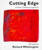 Cutting edge: a cook's Californian inspiration 185029772X Book Cover