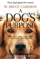 A Dog's Purpose 0765388103 Book Cover