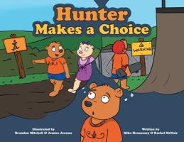 Hunter Makes a Choice - Mi'gmaq Translation 1039144497 Book Cover