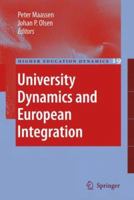 University Dynamics and European Integration (Higher Education Dynamics) 9048174929 Book Cover