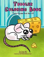 Toddler Coloring Book: Toddler Coloring Books Ages 1-2 1719824428 Book Cover